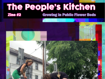The People’s Kitchen 2: Growing in Public Flower Beds